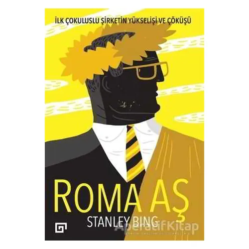 Roma AŞ - Stanley Bing - Koç Üniversitesi Yayınları
