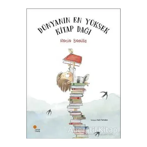 Dünyanın En Yüksek Kitap Dağı - Rocio Bonilla - Günışığı Kitaplığı