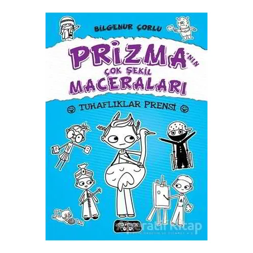Tuhaflıklar Prensi - Bilgenur Çorlu - Yediveren Çocuk