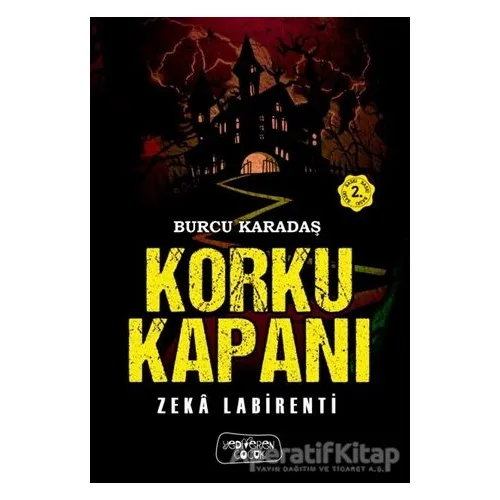 Korku Kapanı - Zeka Labirenti - Burcu Karadaş - Yediveren Çocuk