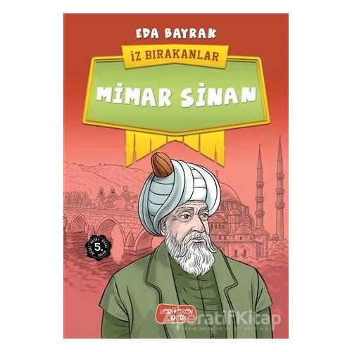 Mimar Sinan - İz Bırakanlar - Eda Bayrak - Yediveren Çocuk