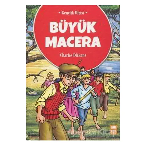 Büyük Macera - Charles Dickens - Ema Genç Yayınevi