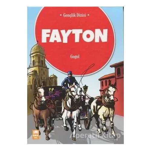 Fayton - Nikolay Vasilyeviç Gogol - Ema Genç Yayınevi