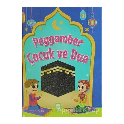 Peygamber Çocuk ve Dua - Mevlüt Işık - Ema Çocuk