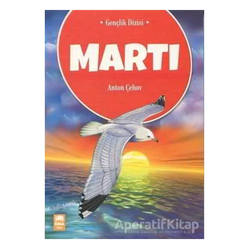 Martı - Anton Çehov - Ema Genç Yayınevi