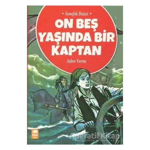 On Beş Yaşında Bir Kaptan - Jules Verne - Ema Genç Yayınevi