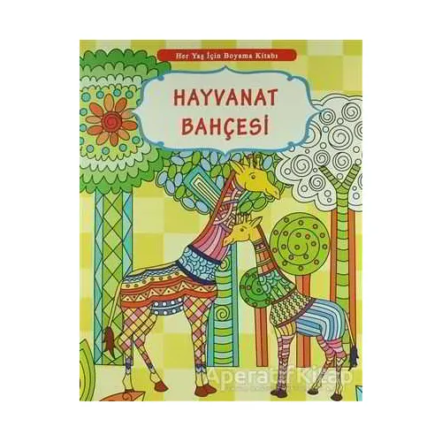 Her Yaş İçin Boyama Kitabı - Hayvanat Bahçesi - Kolektif - Yumurcak Yayınları