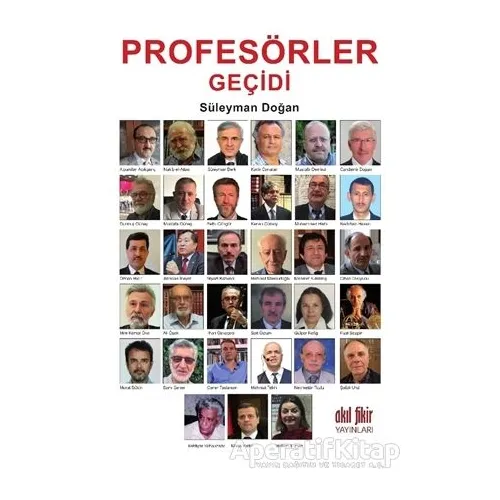 Profesörler Geçidi - Süleyman Doğan - Akıl Fikir Yayınları