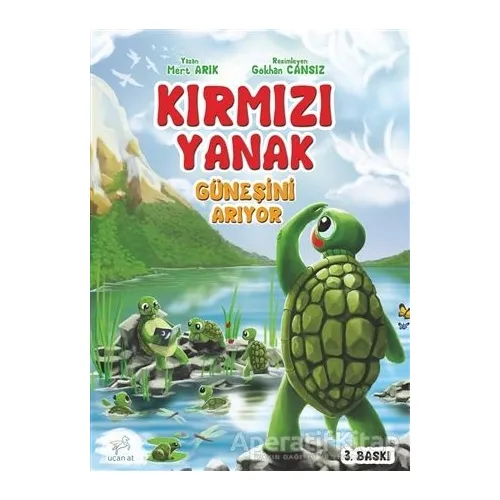 Kırmızı Yanak Güneşini Arıyor - Mert Arık - Uçan At Yayınları
