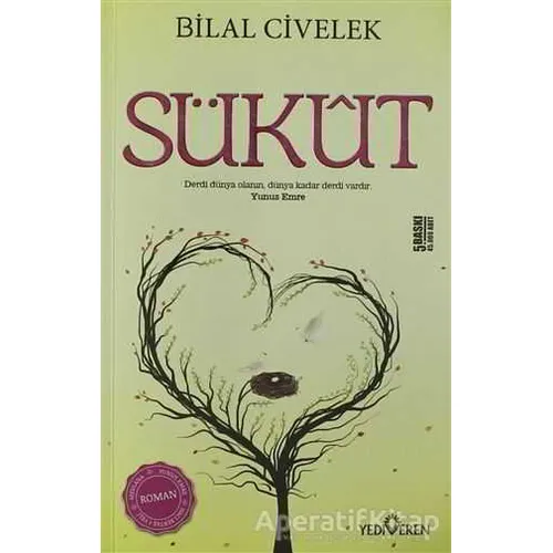 Sükut - Bilal Civelek - Yediveren Yayınları