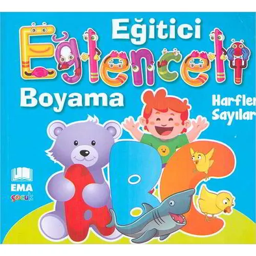 Eğlenceli Bilgili Boyama - Harfler-Sayılar - Ema Kitap