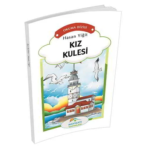 Okuma Dizisi 3.Sınıf Kız Kulesi - Hasan Yiğit - Maviçatı Yayınları