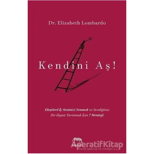 Kendini Aş! - Elizabeth Lombardo - Yabancı Yayınları