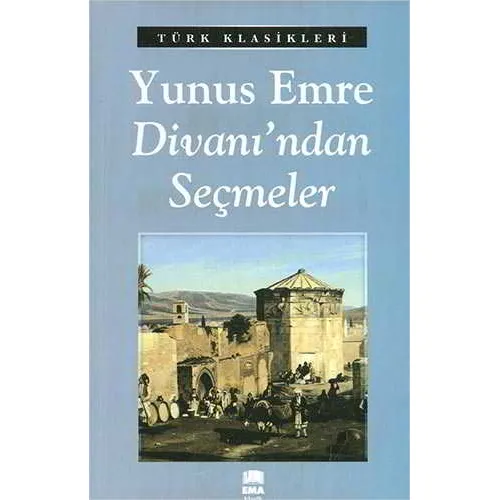 Yunus Emre Divanından Seçmeler Ema Kitap