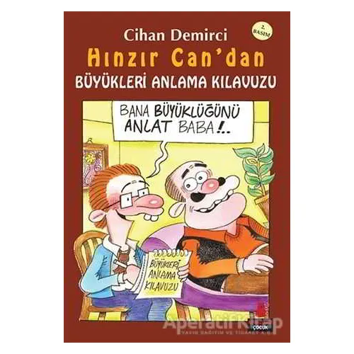 Hınzır Candan Büyükleri Anlama Kılavuzu - Cihan Demirci - Kırmızı Kedi Çocuk