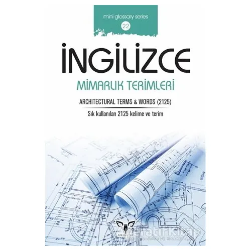 İngilizce Mimarlık Terimleri - Mahmut Sami Akgün - Armada Yayınevi