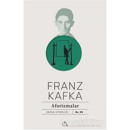 Aforizmalar - Franz Kafka - Aylak Adam Kültür Sanat Yayıncılık