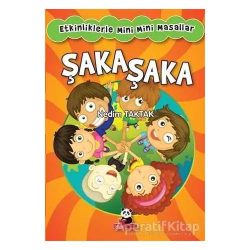 Şaka Şaka - Nedim Taktak - Beyaz Panda Yayınları