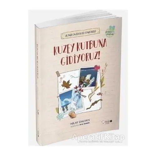 Kuzey Kutbuna Gidiyoruz! - Nilay Dalyan - Redhouse Kidz Yayınları