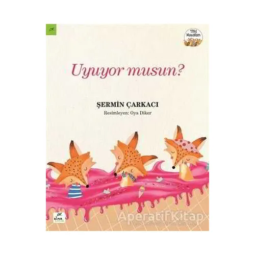 Uyuyor musun? - Şermin Yaşar - Elma Çocuk