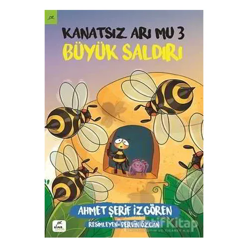 Kanatsız Arı Mu 3 - Büyük Saldırı - Ahmet Şerif İzgören - Elma Çocuk