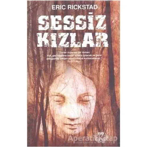 Sessiz Kızlar - Eric Rickstad - Agapi Yayınları