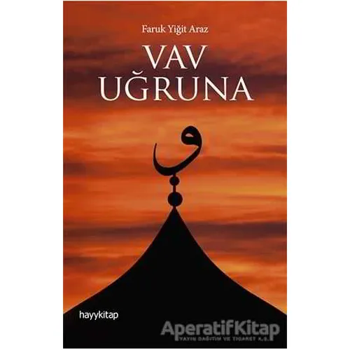 Vav Uğruna - Faruk Yiğit Araz - Hayykitap