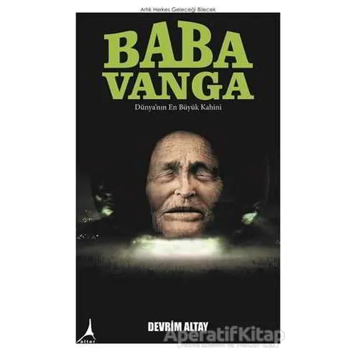 Baba Vanga - Devrim Altay - Alter Yayıncılık