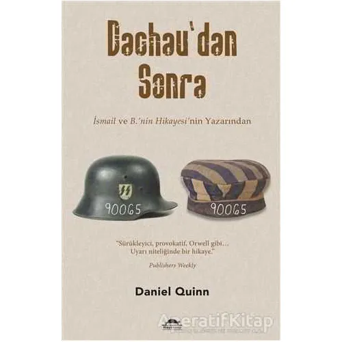 Dachaudan Sonra - Daniel Quinn - Maya Kitap