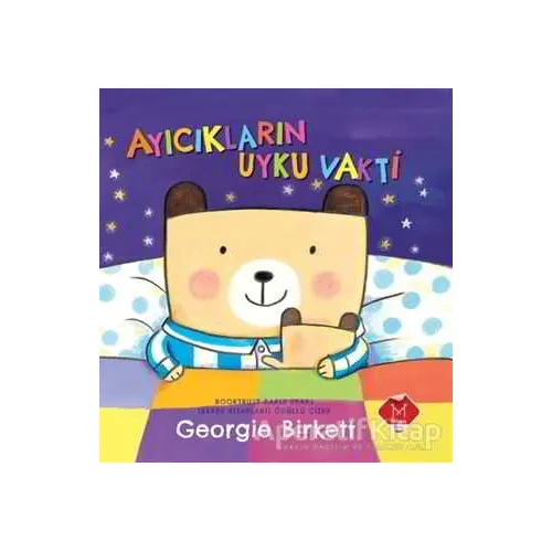 Ayıcıkların Uyku Vakti - Georgie Birkett - Mikado Yayınları