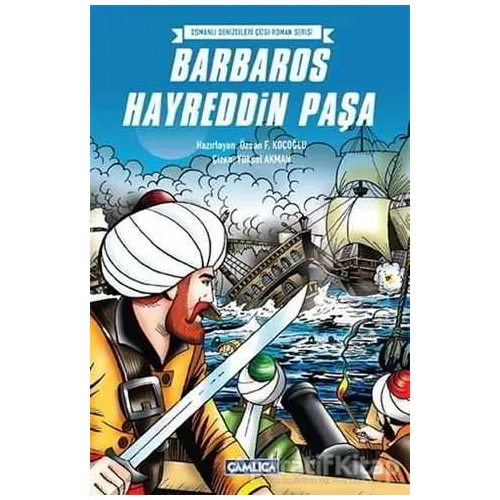Osmanlı Denizcileri Çizgi Roman Serisi - Barbaros Hayreddin Paşa