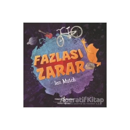 Fazlası Zarar - Ian Mutch - İş Bankası Kültür Yayınları