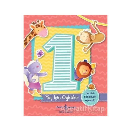 1 Yaş İçin Öyküler - Melanie Joyce - İş Bankası Kültür Yayınları