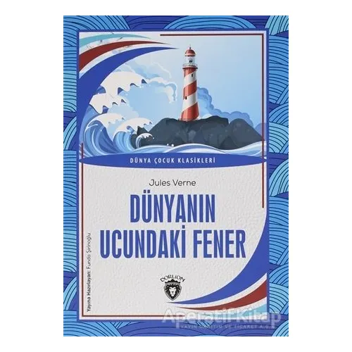 Dünyanın Ucundaki Fener - Jules Verne - Dorlion Yayınları