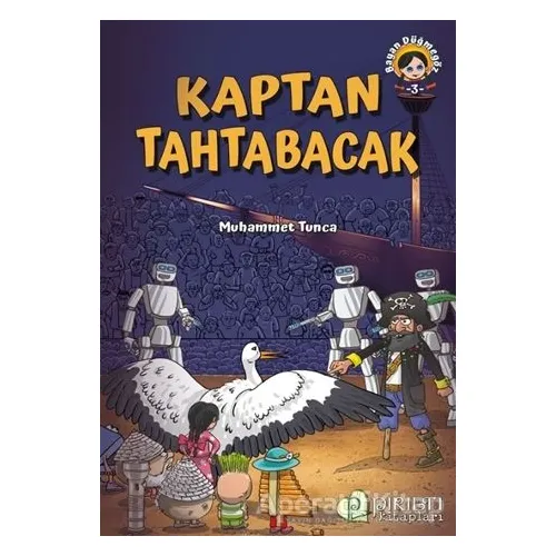 Kaptan Tahtabacak - Muhammet Tunca - Pırıltı Kitapları - Erkam