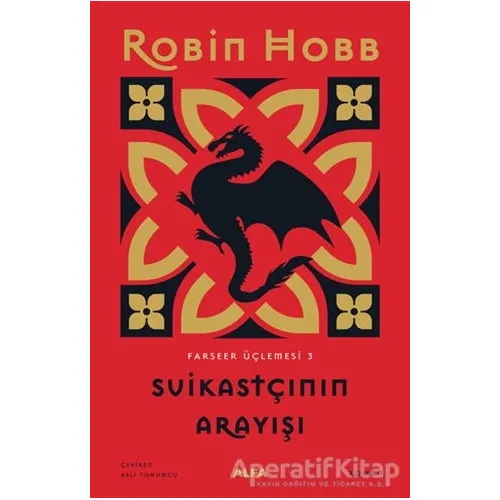 Suikastçının Arayışı - Farseer Üçlemesi 3 - Robin Hobb - Alfa Yayınları