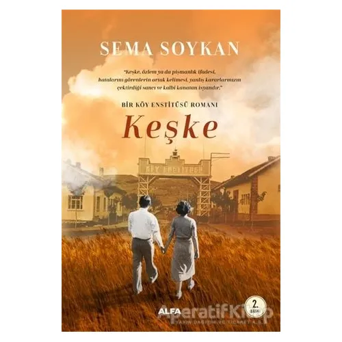 Keşke - Sema Soykan - Alfa Yayınları