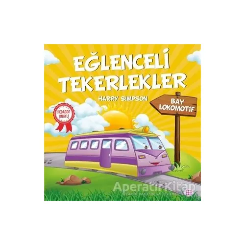 Bay Lokomotif - Eğlenceli Tekerlekler - Harry Simpson - Dokuz Yayınları