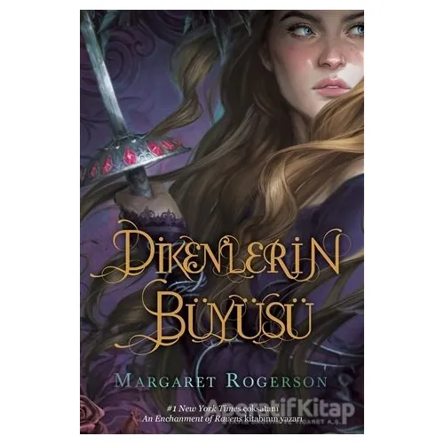 Dikenlerin Büyüsü - Margaret Rogerson - Ephesus Yayınları