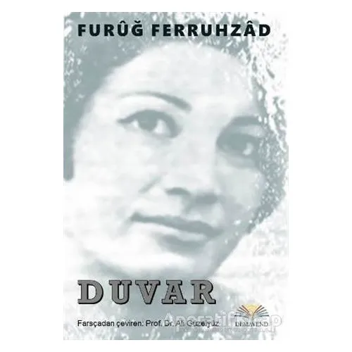 Duvar - Furuğ Ferruhzad - Demavend Yayınları
