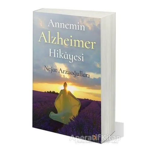 Annemin Alzheimer Hikayesi - Nejat Arzuoğulları - Cinius Yayınları