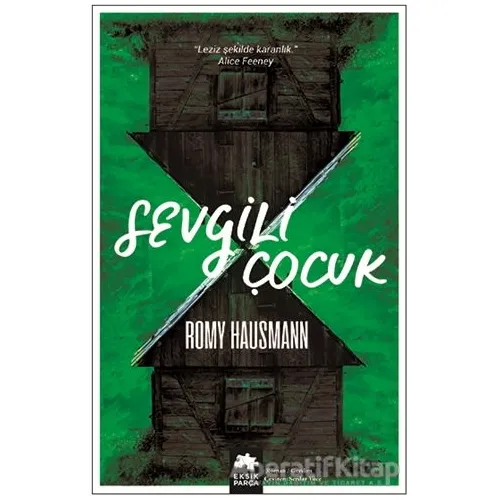 Sevgili Çocuk - Romy Hausmann - Eksik Parça Yayınları