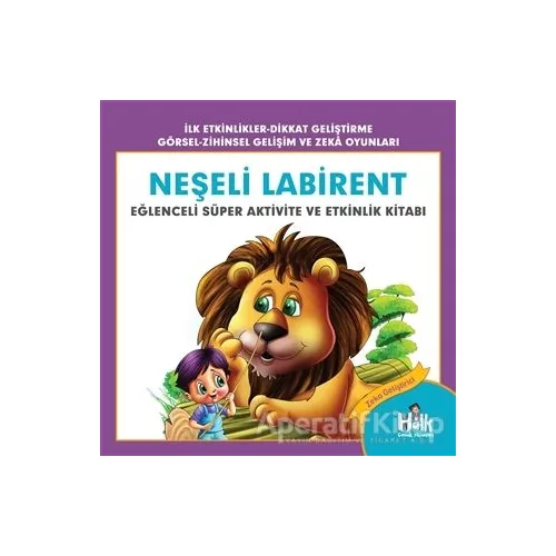 Neşeli Labirent - Eğlenceli Süper Aktivite ve Etkinlik Kitabı - Ferhat Çınar - Halk Kitabevi