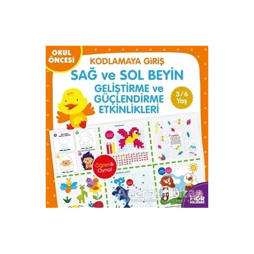 Kodlamaya Giriş Sağ ve Sol Beyin Geliştirme ve Güçlendirme Etkinlikleri - Kolektif - Halk Kitabevi