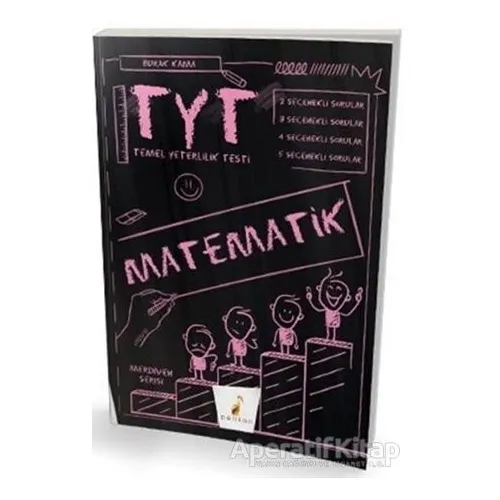 2021 TYT Merdiven Matematik Soru Bankası - Burak Kama - Pelikan Tıp Teknik Yayıncılık