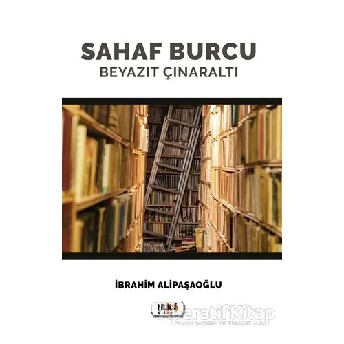 Sahaf Burcu Beyazıt Çınaraltı - İbrahim Alipaşaoğlu - Tilki Kitap