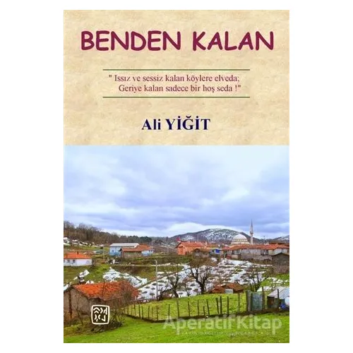 Benden Kalan - Ali Yiğit - Kutlu Yayınevi