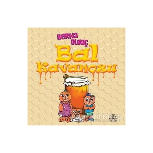 Bal Kavanozu - Berna Olgaç - Mühür Kitaplığı