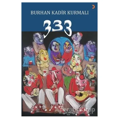 333 - Burhan Kadir Kurmalı - Cinius Yayınları