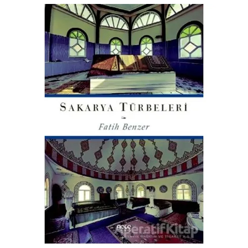 Sakarya Türbeleri - Fatih Benzer - Gece Kitaplığı